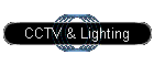 CCTV & Lighting